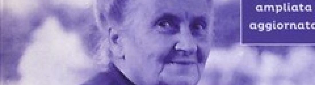 Maria Montessori, una storia attuale